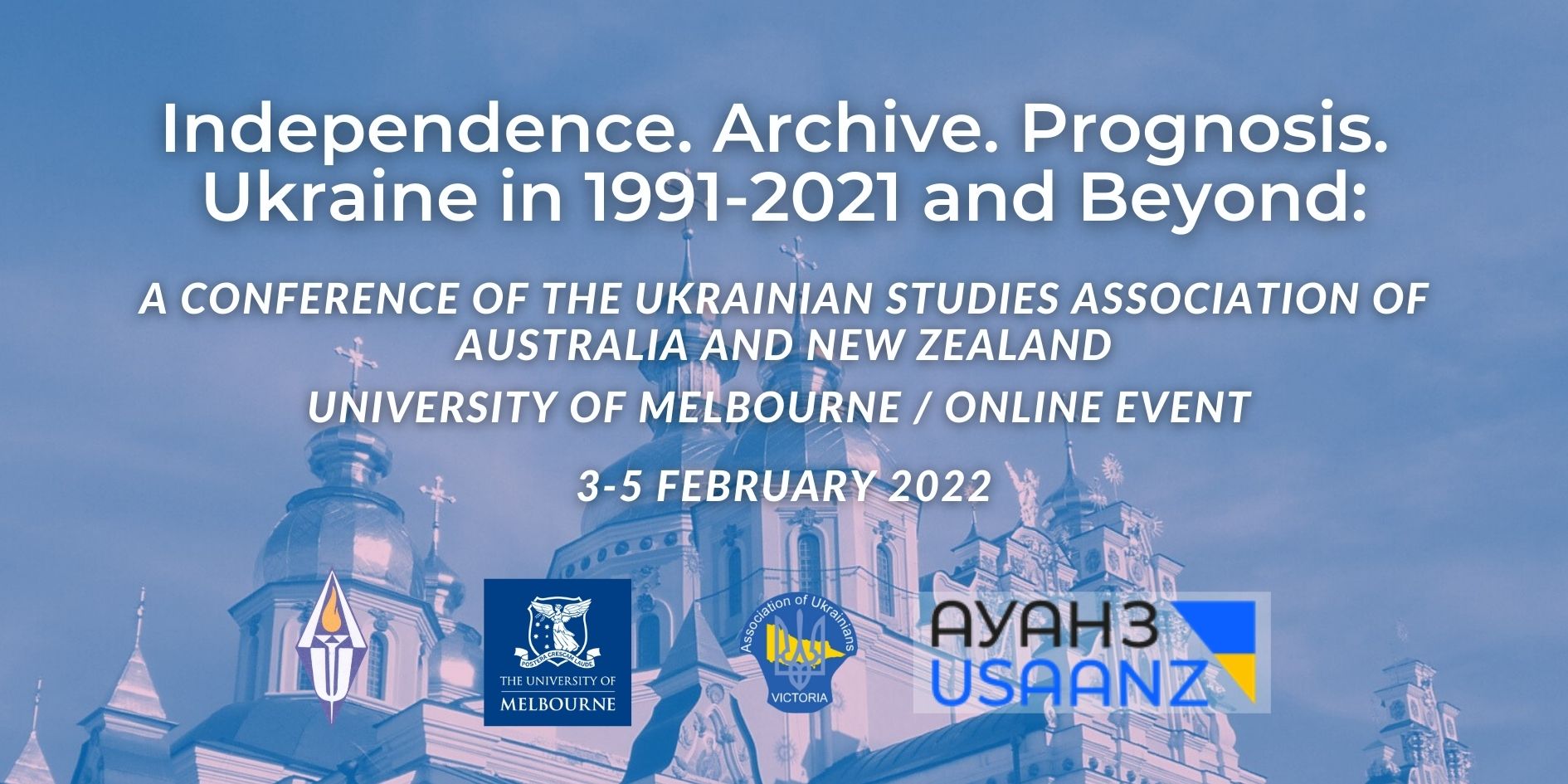 Independence. Archive. Prognosis. Ukraine in 1991-2021 and Beyond